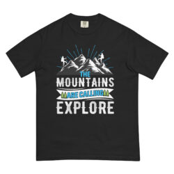 The Mountains are Calling Unisex garment-dyed heavyweight t-shirt