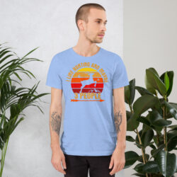 Deer Hunting Season T-Shirt – I like Hunting Tee Unisex t-shirt 23 unisex staple t shirt heather carolina blue front 6a317e749540a